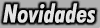 Novidades